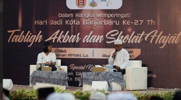 Semarak Harjad ke-27 Kota Banjarbaru: Ribuan Jemaah Larut dalam Kekhusyukan Tablig Akbar bersama Ustaz Hanan Attaki